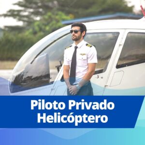PILOTO PRIVADO DE HELICÓPTERO (EAD)