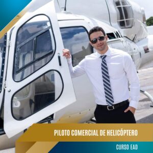 Piloto Comercial de Helicóptero - EAD